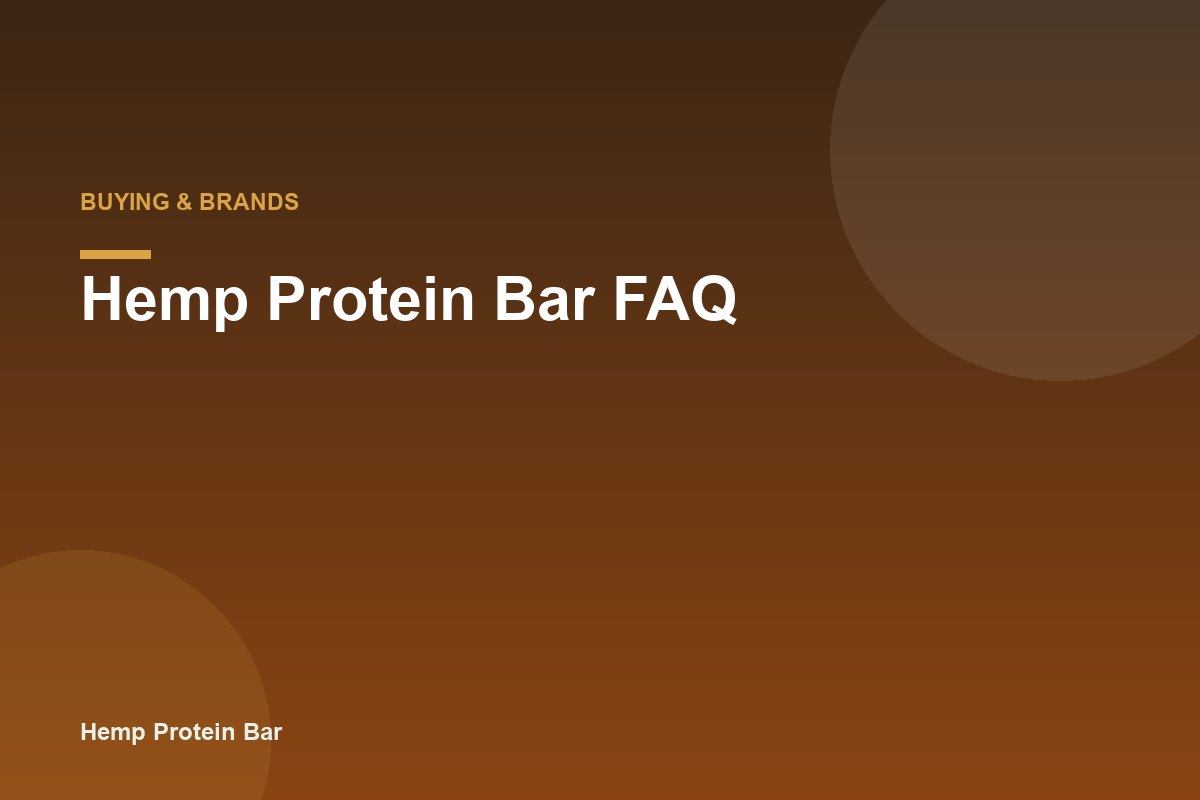 Hemp Protein Bar FAQ